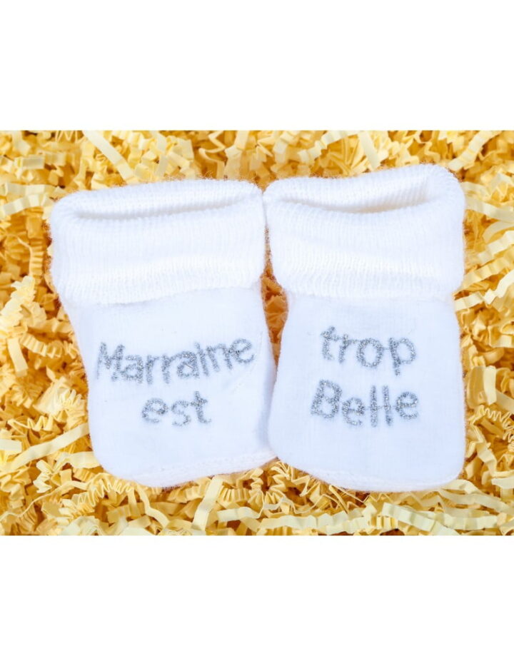 Chausson bébé Marraine est trop belle